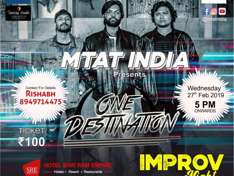 MTAT INDIA Improv Night One Destination